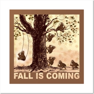 Fall is coming Posters and Art